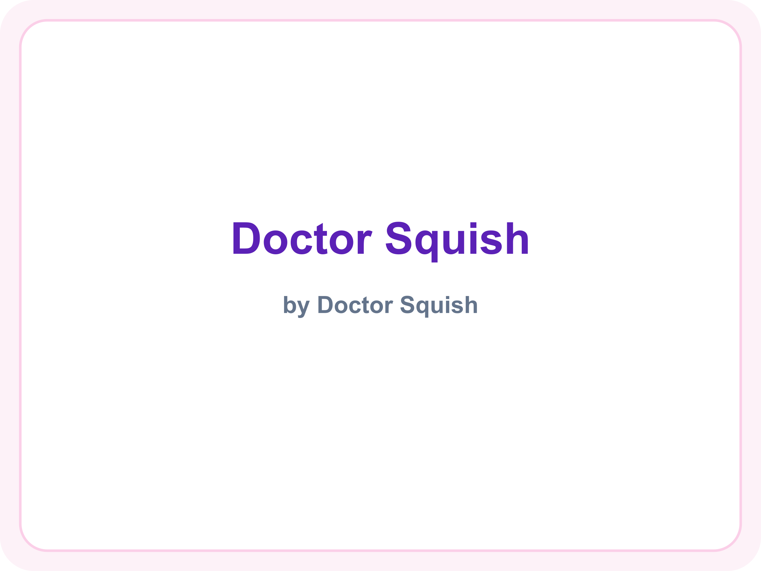 Doctor Squish brand name (placeholder — official logo not available)