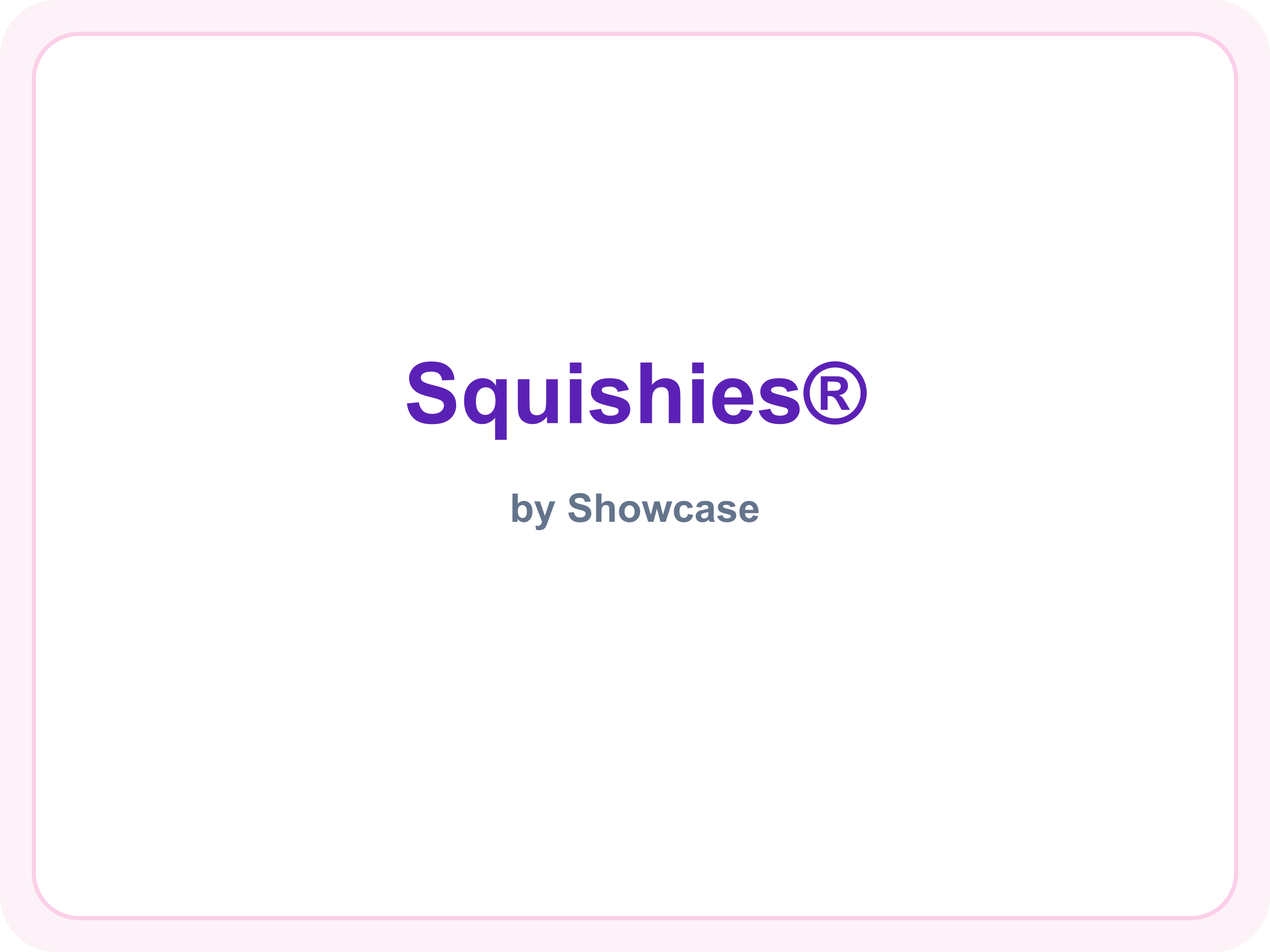 Squishies® brand name (placeholder — official logo not available)