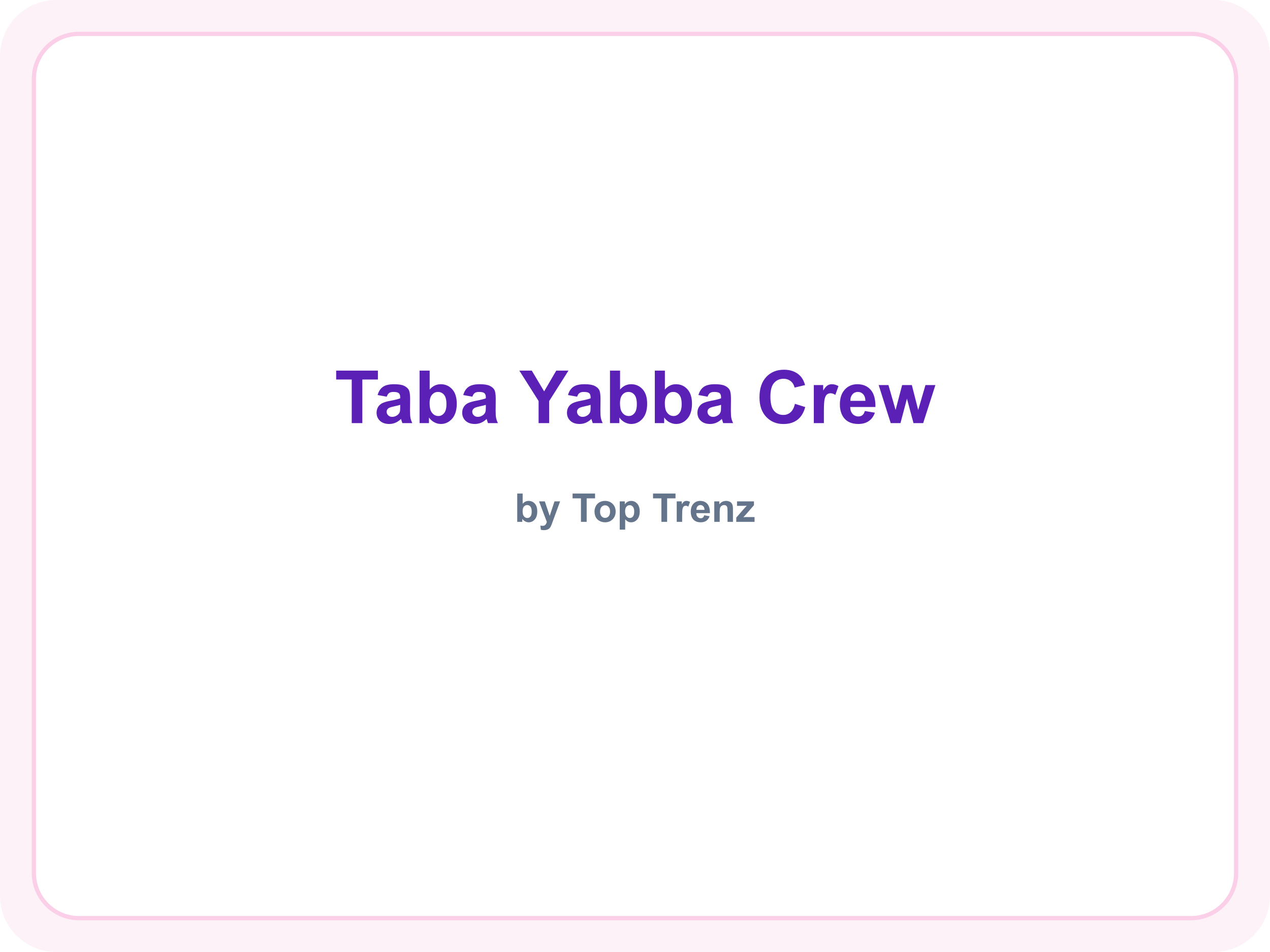 Taba Yabba Crew brand name (placeholder — official logo not available)